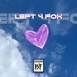 Left 4 Fox