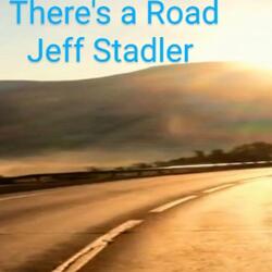 There's a Road
