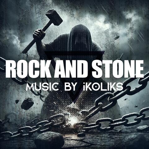 Rock and Stone