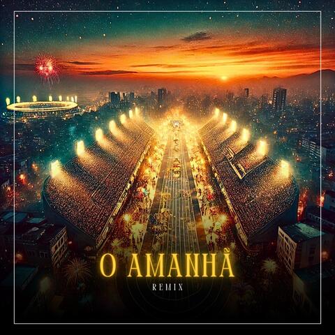 O Amanhã (Remix) [feat. Bonne]