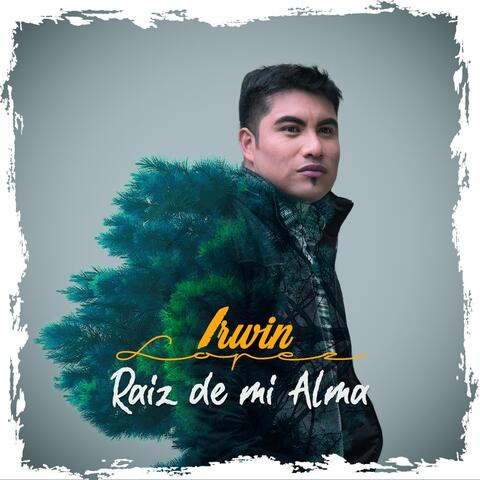 Raíz De Mi Alma