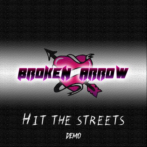 Hit The Streets (Demo)