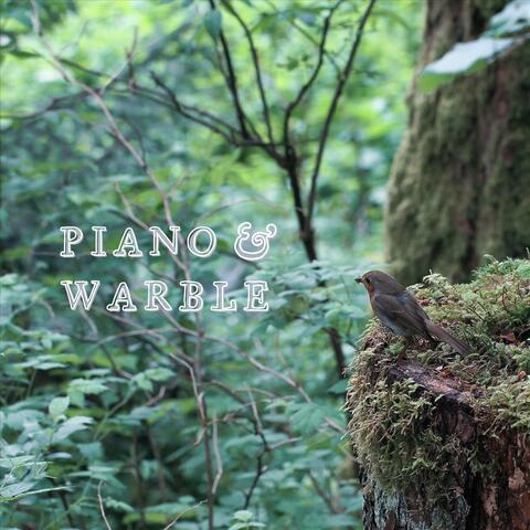 Piano & Warble