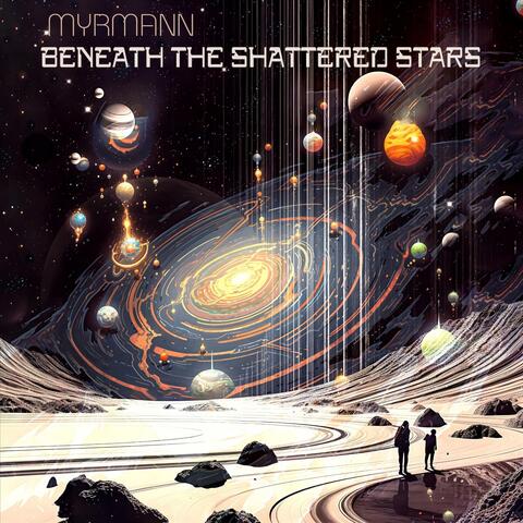 Beneath the Shattered Stars
