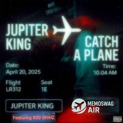 Catch a Plane (feat. 600 Shaq)