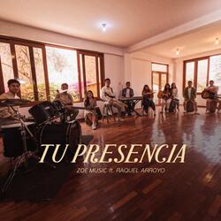 Tu Presencia (feat. Raquel Arroyo)