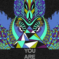 You Are