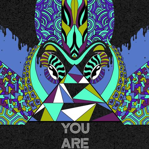 You Are
