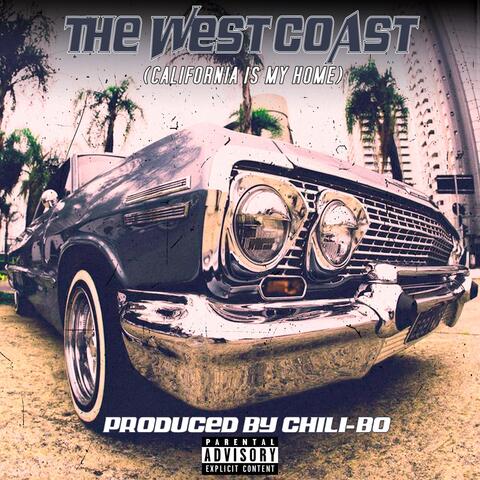 The West Coast (California Is My Home)