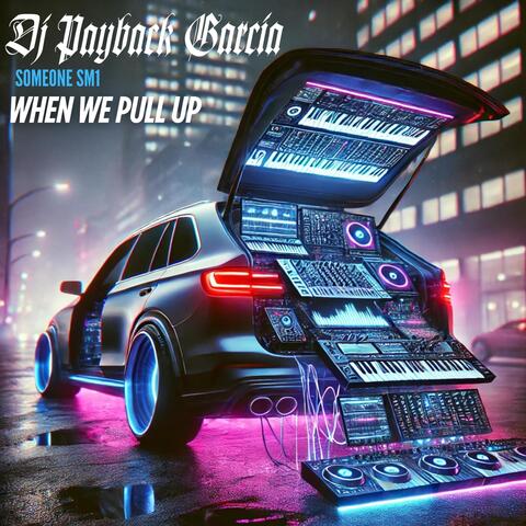 When We Pull Up