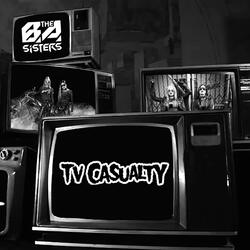 TV Casualty