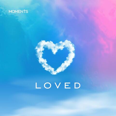 Loved