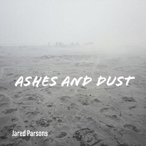 Ashes and Dust