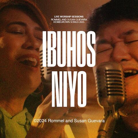 Ibuhos Niyo (Live Worship Sessions)