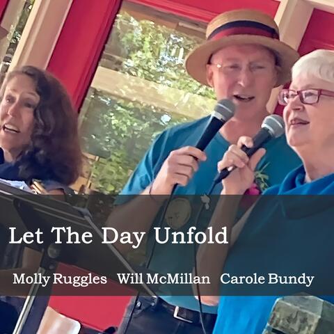 Let the Day Unfold
