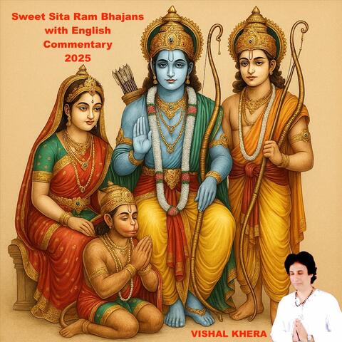 Sweet Sita Ram Bhajans with English Commentary 2025