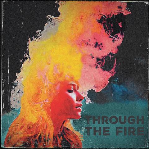 Through the Fire