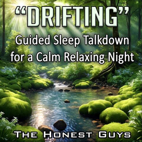 Drifting: Guided Sleep Talkdown for a Calm Relaxing Night