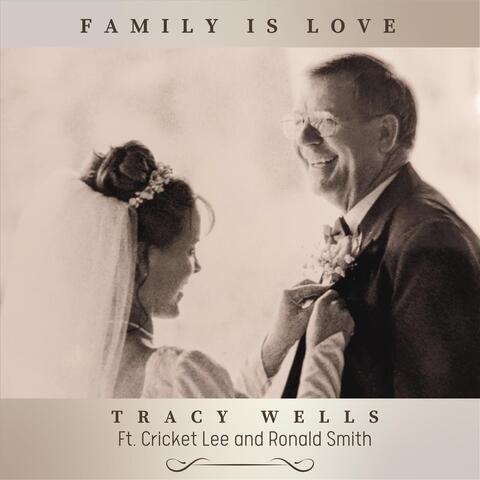 Family Is Love (feat. Cricket Lee & Ronald Smith)