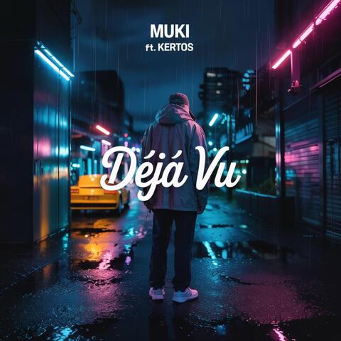 Déjà Vu (feat. Kertos)