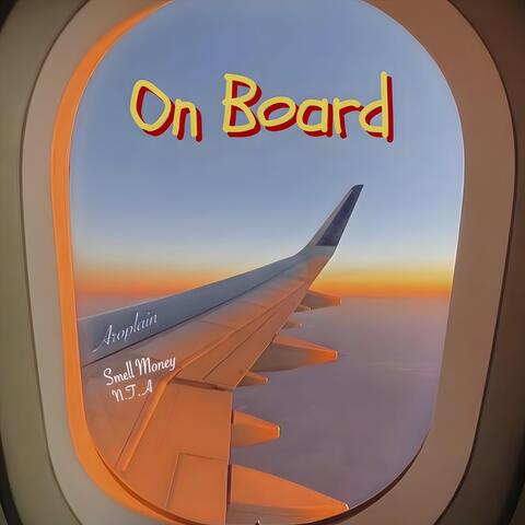 On Board (feat. Smell Money & N.T.A)