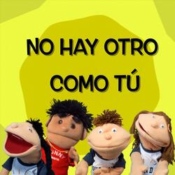No hay otro como tú