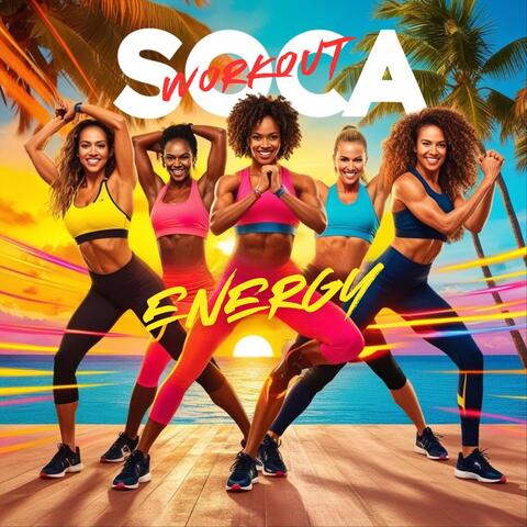 Soca Workout Energy