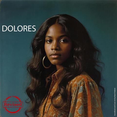 Dolores (Revised)