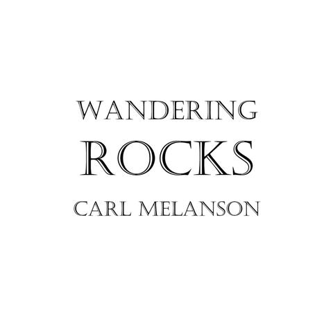WANDERING ROCKS