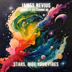 Stars, Hide Your Fires (Macbeth Sketchbook No. 1)