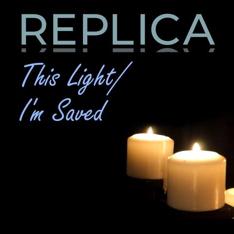 This Light / I'm Saved