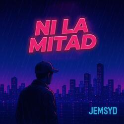 Ni la Mitad