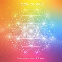 I Bow to You