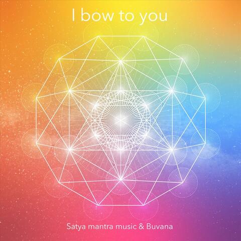 I Bow to You