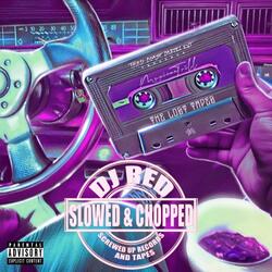 All That I Know (Slowed and Chopped) [feat. Fade Dogg & DJ Red]