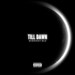 Till Dawn