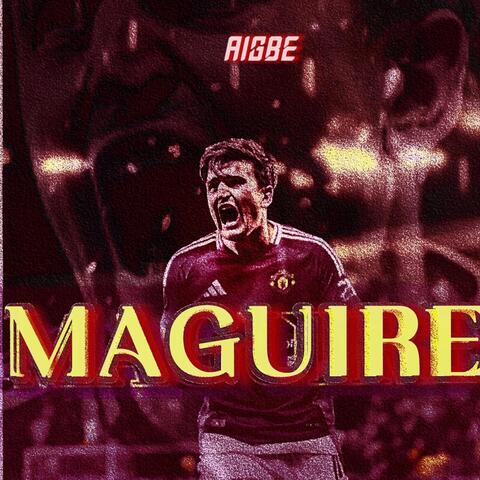 MAGUIRE