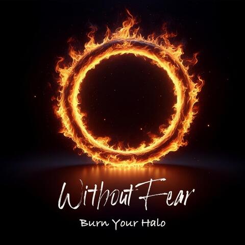 Burn Your Halo