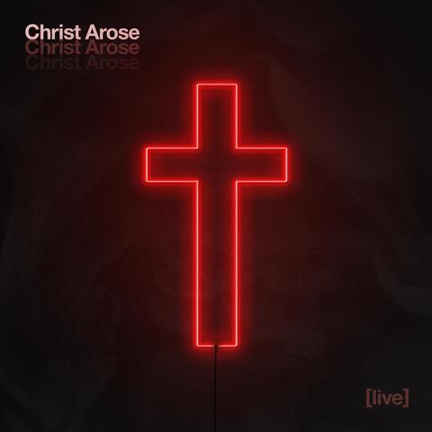 Christ Arose (Live)
