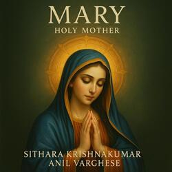 Mary - Holy Mother