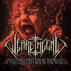 And It Was Written in the Blood of the Loneliest Boy in the World