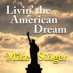 Livin' the American Dream