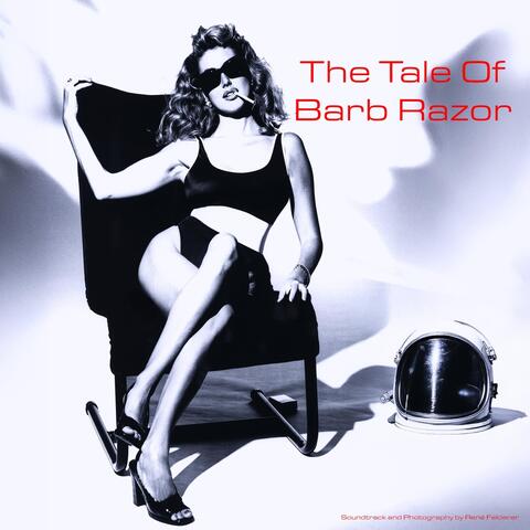 The Tale Of Barb Razor