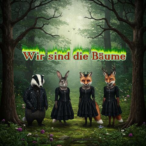 Wir Sind Die Bäume