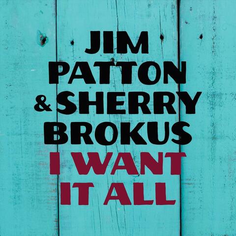 I Want It All