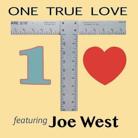 One True Love (feat. Joe West)