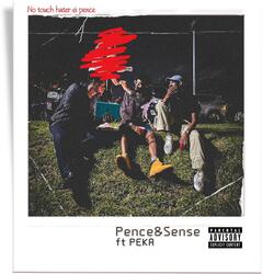 Pence & Sense (feat. Peka)