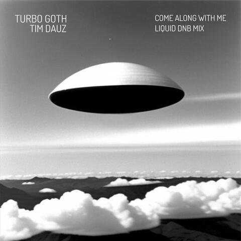 Come Along With Me (Liquid DNB Mix)