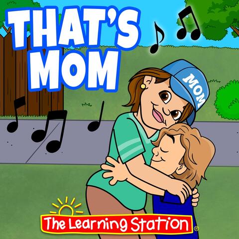 That's Mom