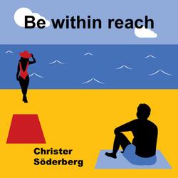 Be Within Reach